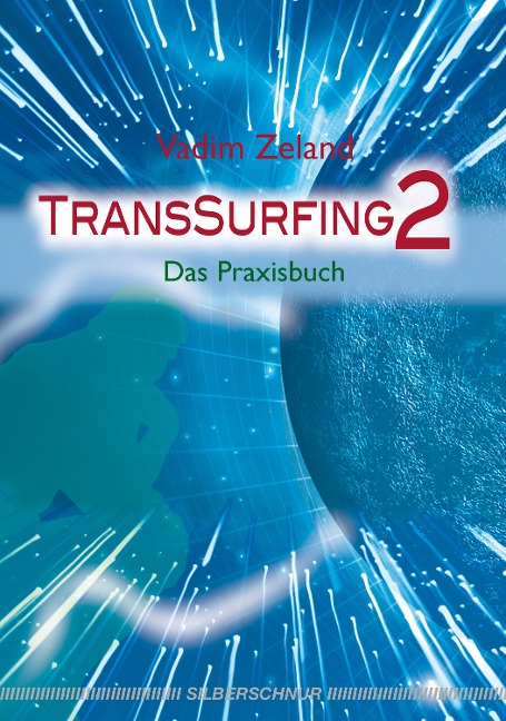 TransSurfing 2 - Vadim Zeland
