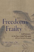 Freedom's Frailty - Christine Abigail L. Tan