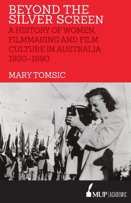 Beyond the Silver Screen - Mary Tomsic