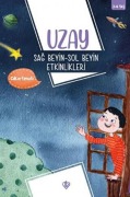Cover-Bild zum Titel 'Uzay Sag Sol Beyin Etkinlikleri' von 'Gül Nihal Özkan'