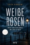 Cover-Bild zum Titel 'Weiße Rosen' von 'Erica Gibogini'