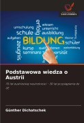 Cover-Bild zum Titel 'Podstawowa wiedza o Austrii' von 'Günther Dichatschek'