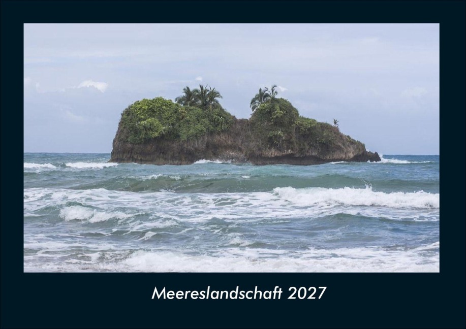 Meereslandschaft 2027 Fotokalender DIN A4 - Tobias Schmitt, Kevin Heber