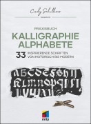 Cover-Bild zum Titel 'Praxisbuch Kalligraphie Alphabete' von 'Cindy Schullerer'