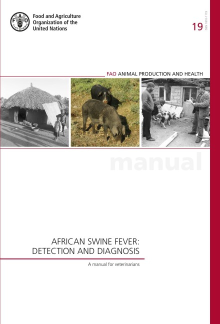 African Swine Fever: Detection and Diagnosis. A Manual for Veterinarians - FAOoftheUN