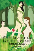 Femme réveille-toi ta lutte continue - Histoires D'ELLES - Karine Soler