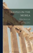 Cover-Bild zum Titel 'Travels in the Morea' von 'William Martin Leake'