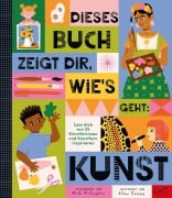 Cover-Bild zum Titel 'Dieses Buch zeigt dir, wie's geht: Kunst' von 'Ruth Millington'