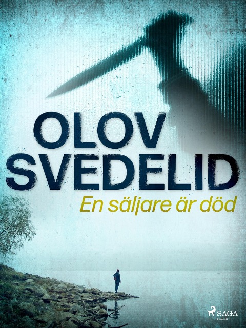En säljare är död - Olov Svedelid