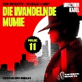 Cover-Bild zum Titel 'Die wandelnde Mumie (Der Detektiv-Harald Harst, Folge 11)' von 'Walther Kabel'
