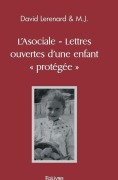 Cover-Bild zum Titel 'L'Asociale - Lettres ouvertes d'une enfant " protégée "' von 'David Lerenard'
