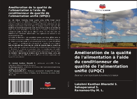 Amélioration de la qualité de l'alimentation à l'aide du conditionneur de qualité de l'alimentation unifié (UPQC) - Lakshmi Kanthan Bharathi S., Selvaperumal S., Ramamoorthy M. L.