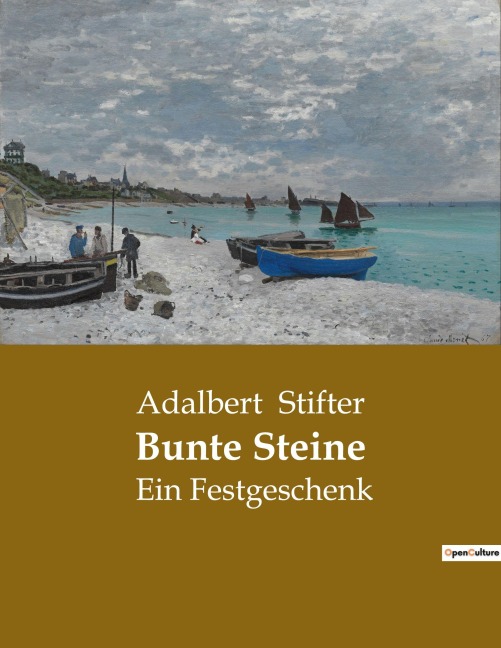 Bunte Steine - Adalbert Stifter