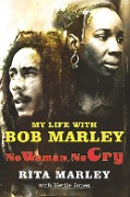 Cover-Bild zum Titel 'No Woman No Cry' von 'Rita Marley, Hettie Jones'