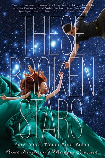 These Broken Stars - Amie Kaufman, Meagan Spooner