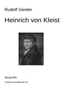 Cover-Bild zum Titel 'Heinrich von Kleist' von 'Rudolf Genée'