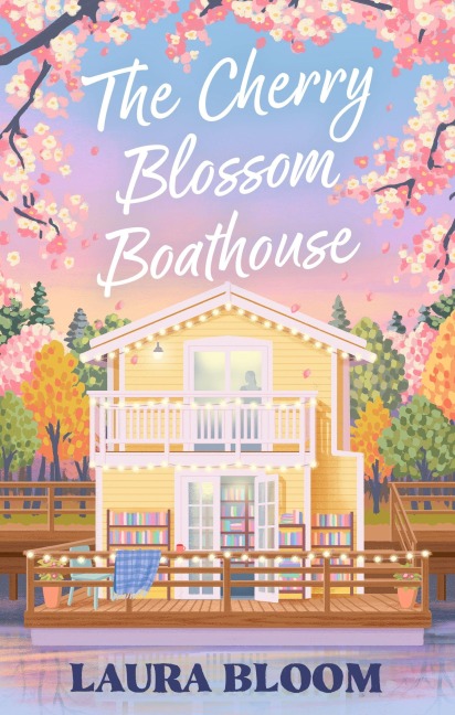 The Cherry Blossom Boathouse - Laura Bloom