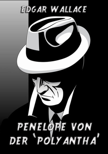 Penelope von der "Polyantha" - Edgar Wallace