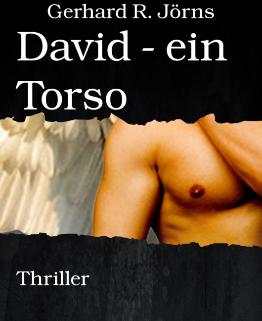 David - ein Torso - Gerhard R. Jörns