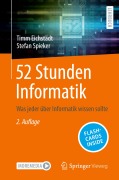 Cover-Bild zum Titel '52 Stunden Informatik' von 'Stefan Spieker, Timm Eichstädt'