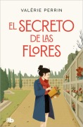 Cover-Bild zum Titel 'El Secreto de Las Flores / Fresh Water for Flowers' von 'Valerie Perrin'
