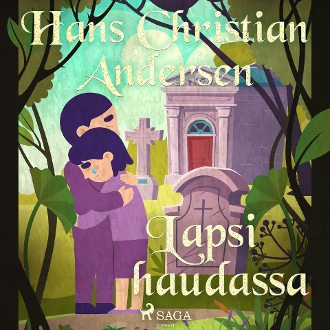 Lapsi haudassa - H. C. Andersen