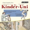 Die Kinder-Uni Bd 2 - 2. Forscher erklären die Rätsel der Welt - Ulrich Janßen, Ulla Steuernagel, Wolfgang Binder