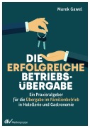 Cover-Bild zum Titel 'Die erfolgreiche Betriebsübergabe' von 'Marek Gawel'