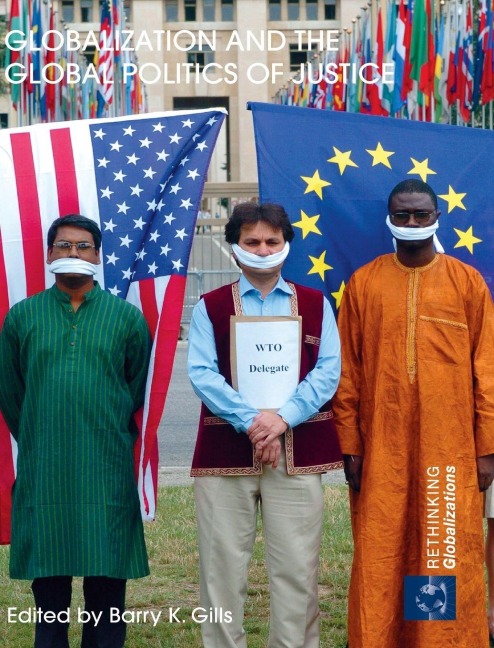 Globalization and the Global Politics of Justice - 