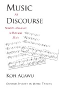 Cover-Bild zum Titel 'Music as Discourse' von 'Kofi Agawu'