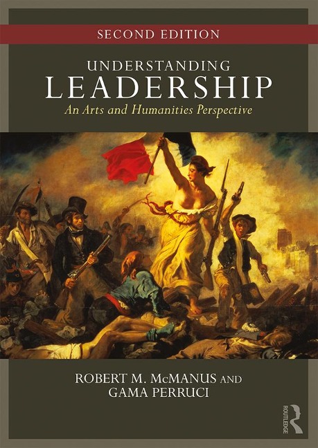 Understanding Leadership - Robert M. Mcmanus, Gamaliel Perruci