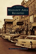 Cover-Bild zum Titel 'Mahanoy Area Revisited' von 'The Mahanoy Area Historical Society'