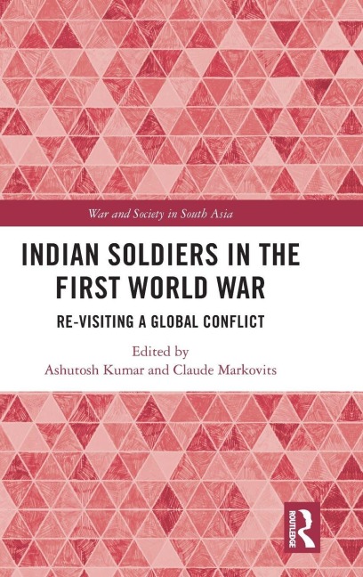 Indian Soldiers in the First World War - 