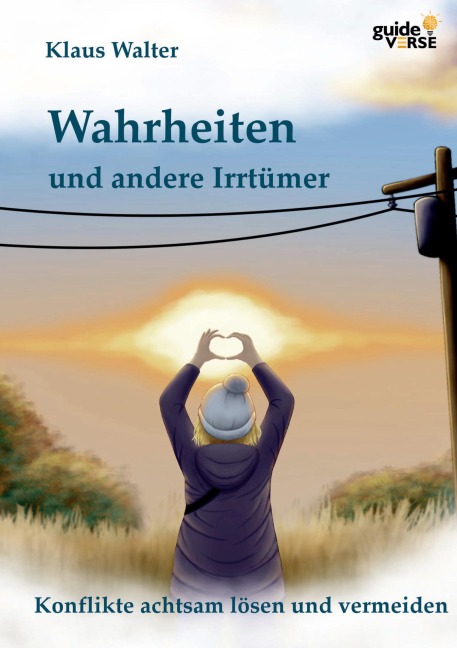 Wahrheiten und andere Irrtümer - Klaus Walter