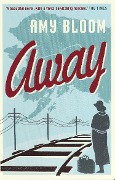 Cover-Bild zum Titel 'Away' von 'Amy Bloom'