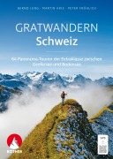 Cover-Bild zum Titel 'Gratwandern Schweiz' von 'Bernd Jung, Peter Fröhlich, Martin Kriz'