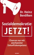 Cover-Bild zum Titel 'Sozialdemokratie: JETZT!' von 'Heinz Benölken'