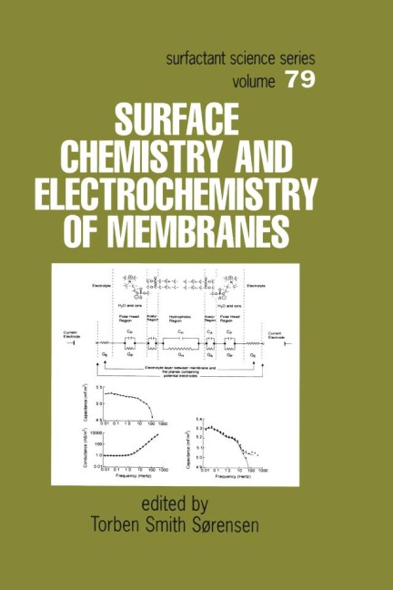 Surface Chemistry and Electrochemistry of Membranes - 