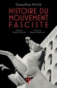 Histoire du mouvement fasciste - Gioacchino Volpe