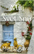 Cover-Bild zum Titel 'Muj Svet Snu' von 'Martin Ravas'