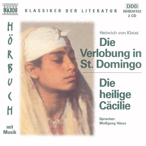 Die Verlobung in St. Domingo - Die heilige Cäcilie - Heinrich Von Kleist