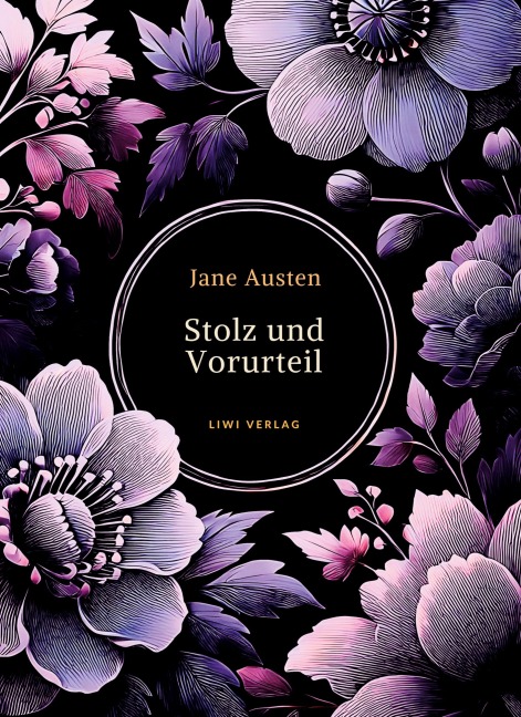 Jane Austen: Stolz und Vorurteil. Vollständige Neuausgabe. - Jane Austen