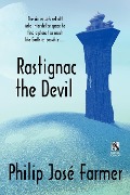 Rastignac the Devil / Despoilers of the Golden Empire (Wildside Double) - Philip Jose Farmer, Randall Garrett