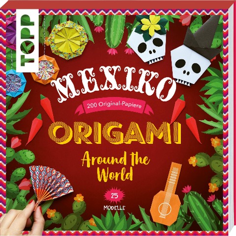 Origami Around the World - Mexiko - Joséphine Cormier