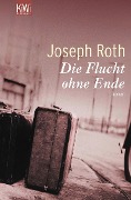 Cover-Bild zum Titel 'Die Flucht ohne Ende' von 'Joseph Roth'