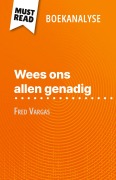 Cover-Bild zum Titel 'Wees ons allen genadig van Fred Vargas (Boekanalyse)' von 'Delphine Le Bras'