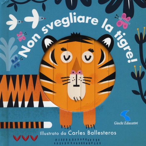 Non svegliare la tigre! - Carles Ballesteros