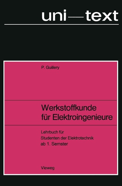 Werkstoffkunde für Elektroingenieure - Paul Guillery