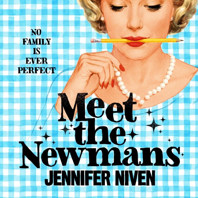 Meet the Newmans - Jennifer Niven