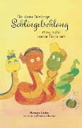 Cover-Bild zum Titel 'Die kleine Schlange Schlingelschlang muss nicht immer Erste sein' von 'Alexandra Stephan'